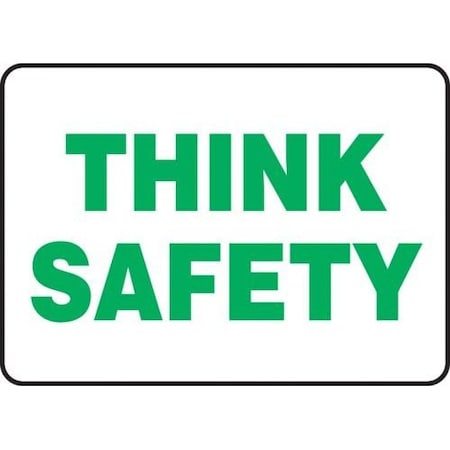 SAFETY SIGN THINK SAFETY 10 X 14 MGNF500VA